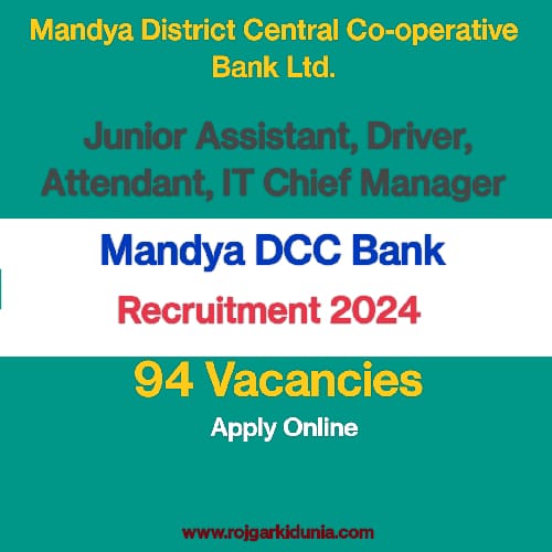 Mandya DCC Bank Recruitment 2024, Apply Now for 94 Vacancies. Best